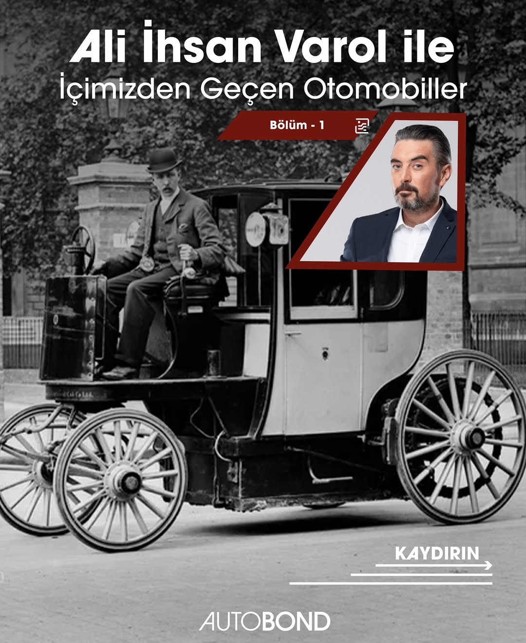 Ali İhsan Varol ile İçimizden Geçen Otomobiller (Bölüm 1)
