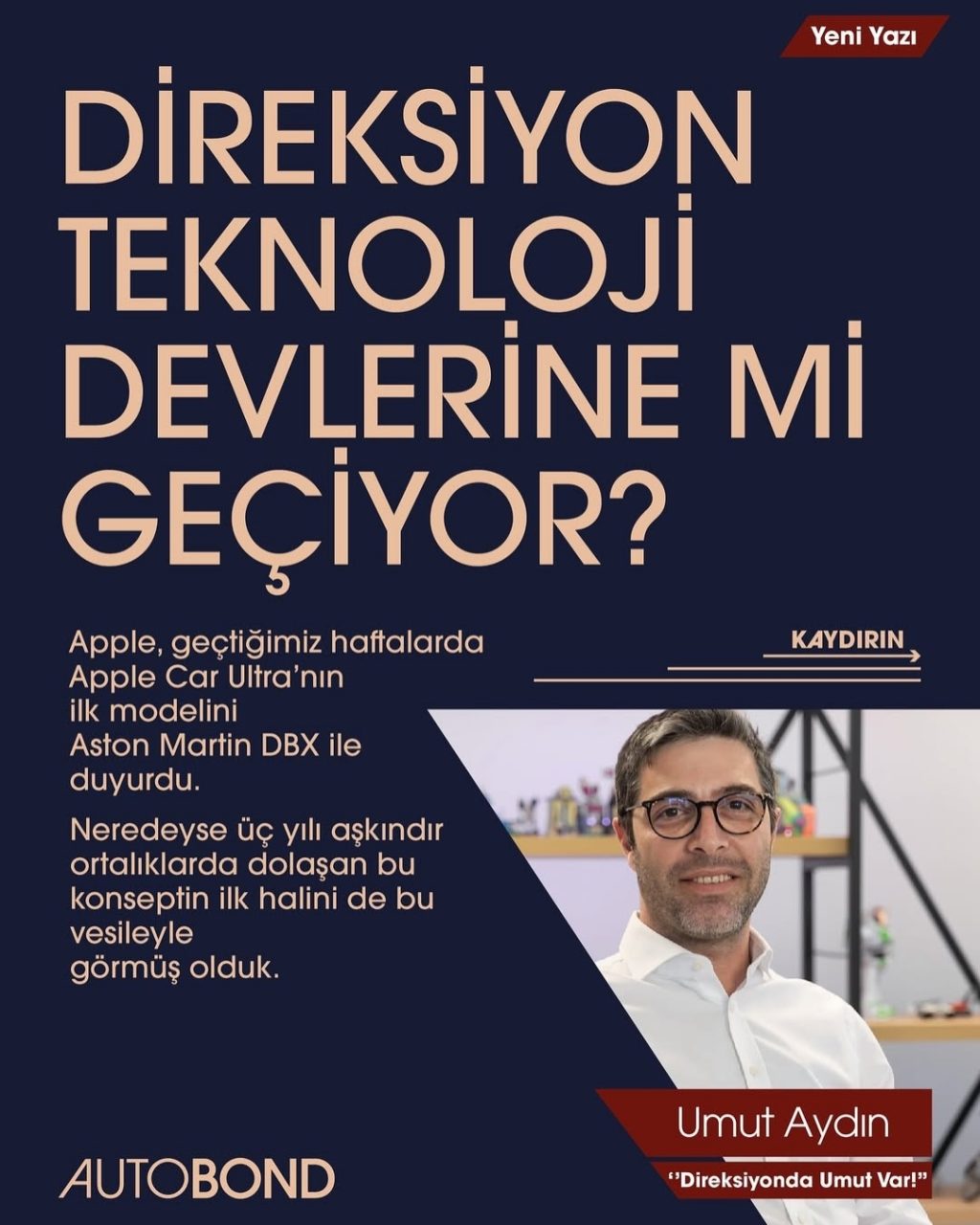 Direksiyon Teknoloji Devlerine mi Geçiyor?