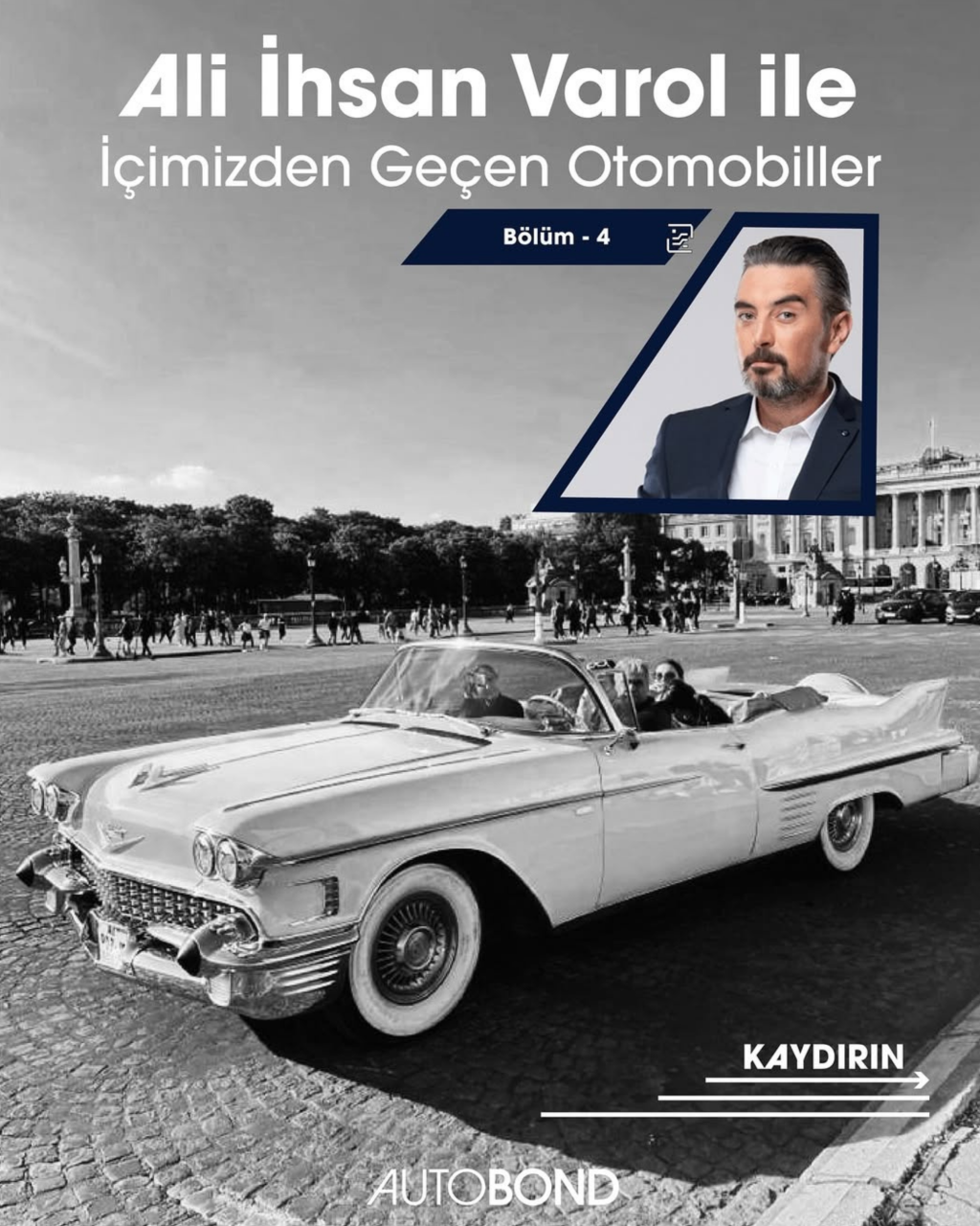 Ali İhsan Varol ile İçimizden Geçen Otomobiller (Bölüm 4)