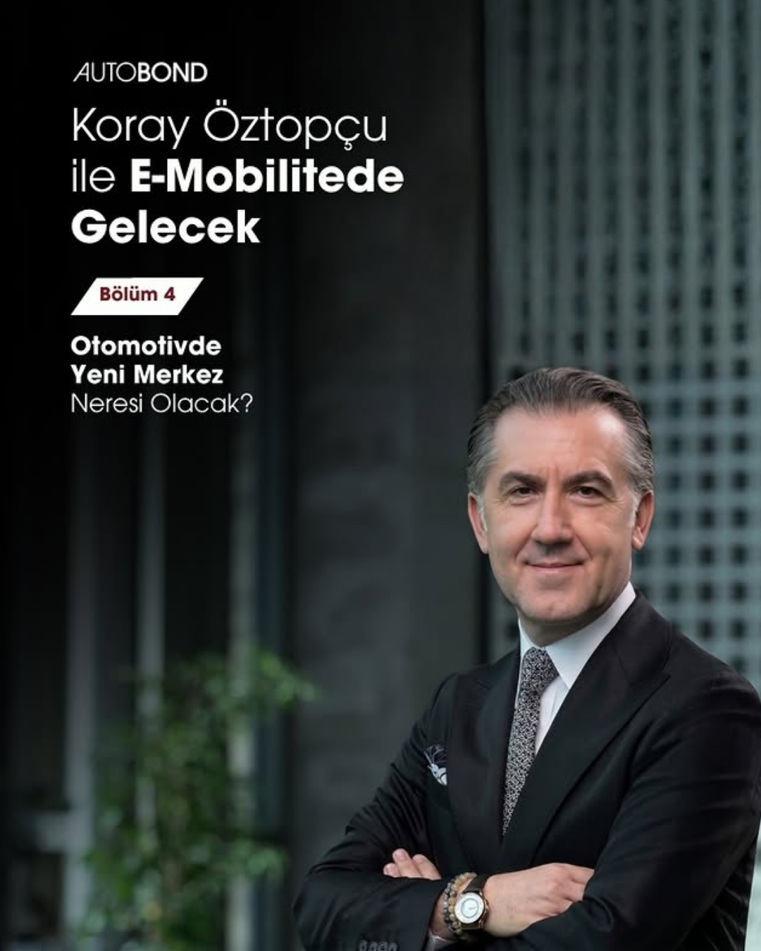 Otomotivde Yeni Merkez Neresi Olacak? | Bölüm 4